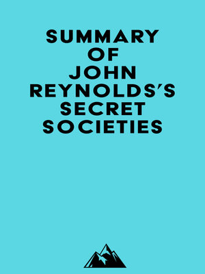 cover image of Summary of John Reynolds's Secret Societies